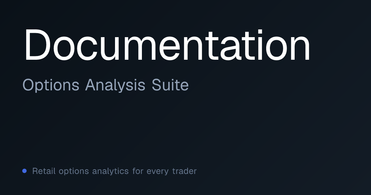 Documentation - Pricing Models & Greeks | Options Analysis Suite